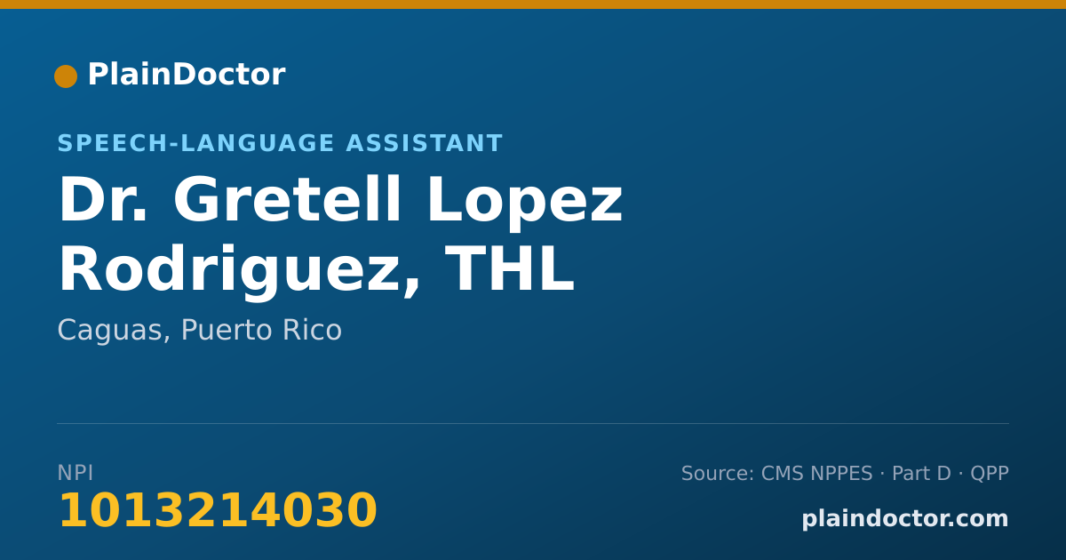 Shareable card for Gretell Lopez Rodriguez, THL - Speech-Language Assistant, Caguas, PR