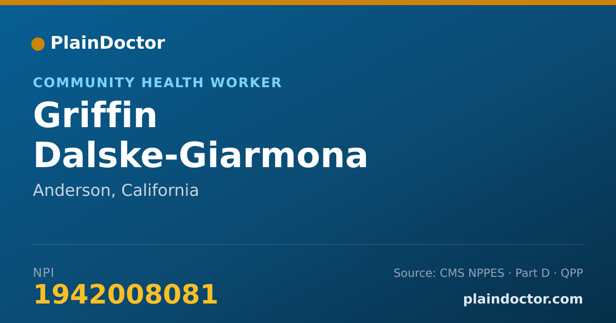 Shareable card for Griffin Dalske-Giarmona - Community Health Worker, Anderson, CA