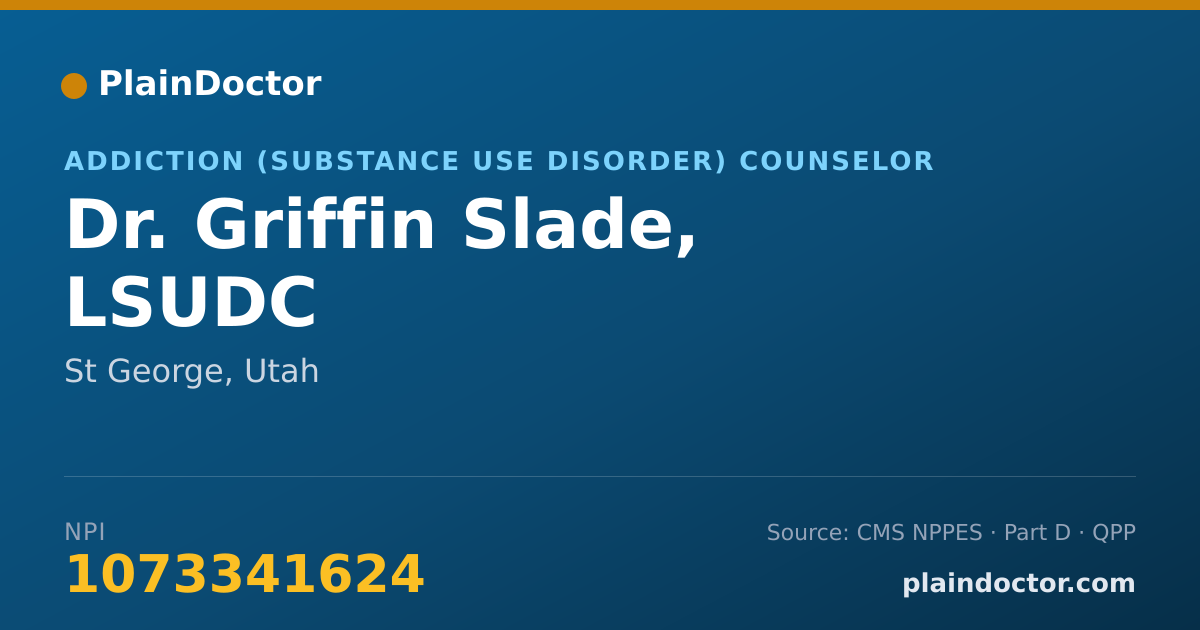 Shareable card for Griffin Slade, LSUDC - Addiction (Substance Use Disorder) Counselor, St George, UT