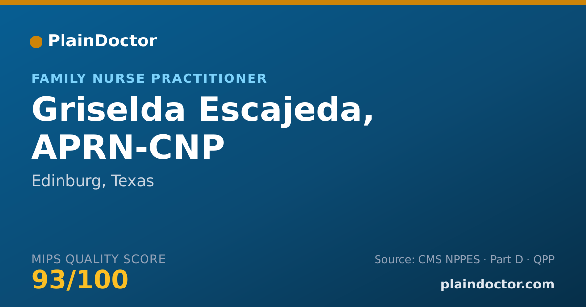 Shareable card for Griselda Escajeda, APRN-CNP - Family Nurse Practitioner, Edinburg, TX