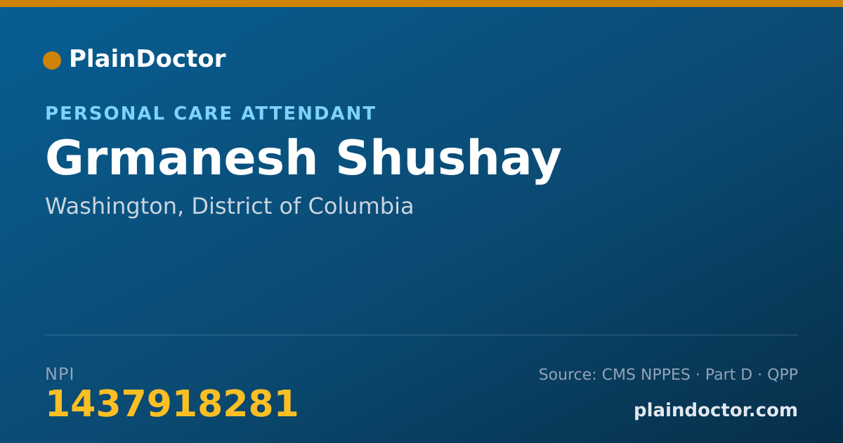 Shareable card for Grmanesh Shushay - Personal Care Attendant, Washington, DC