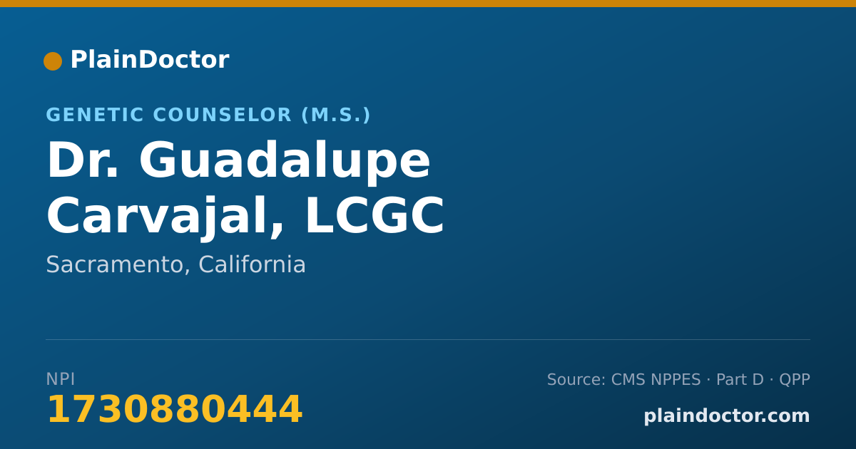 Shareable card for Guadalupe Carvajal, LCGC - Genetic Counselor (M.S.), Sacramento, CA