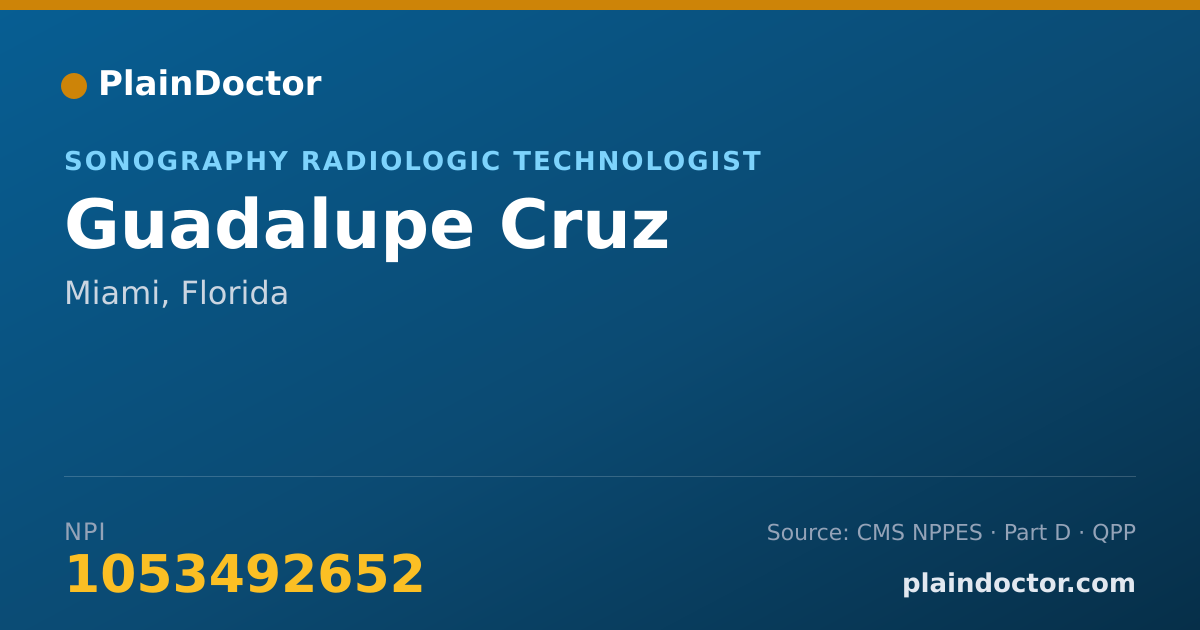 Shareable card for Guadalupe Cruz - Sonography Radiologic Technologist, Miami, FL