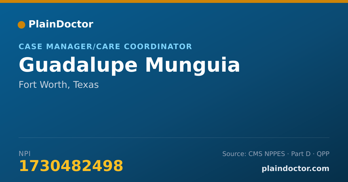 Shareable card for Guadalupe Munguia - Case Manager/Care Coordinator, Fort Worth, TX