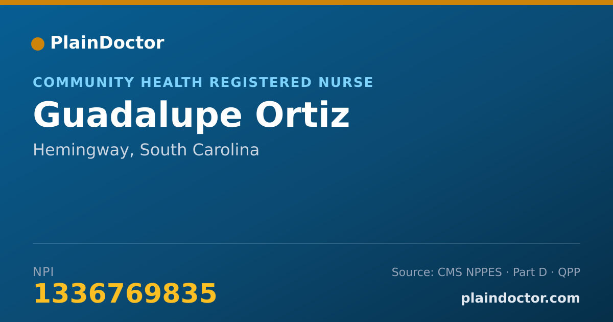 Shareable card for Guadalupe Ortiz - Community Health Registered Nurse, Hemingway, SC