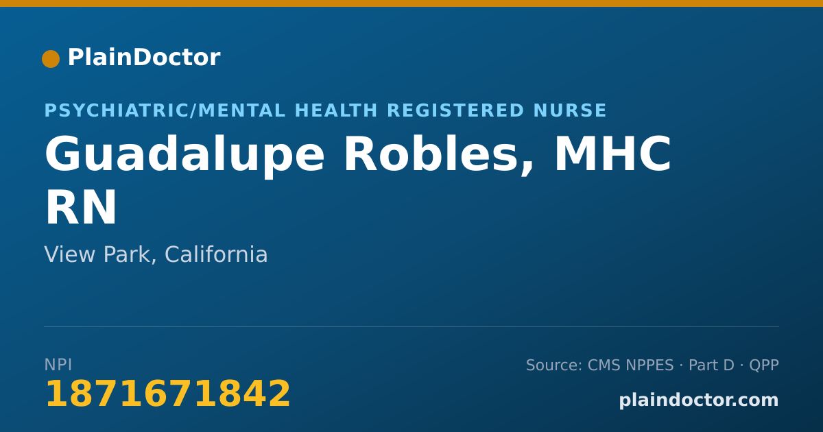 Shareable card for Guadalupe Robles, MHC RN - Psychiatric/Mental Health Registered Nurse, View Park, CA