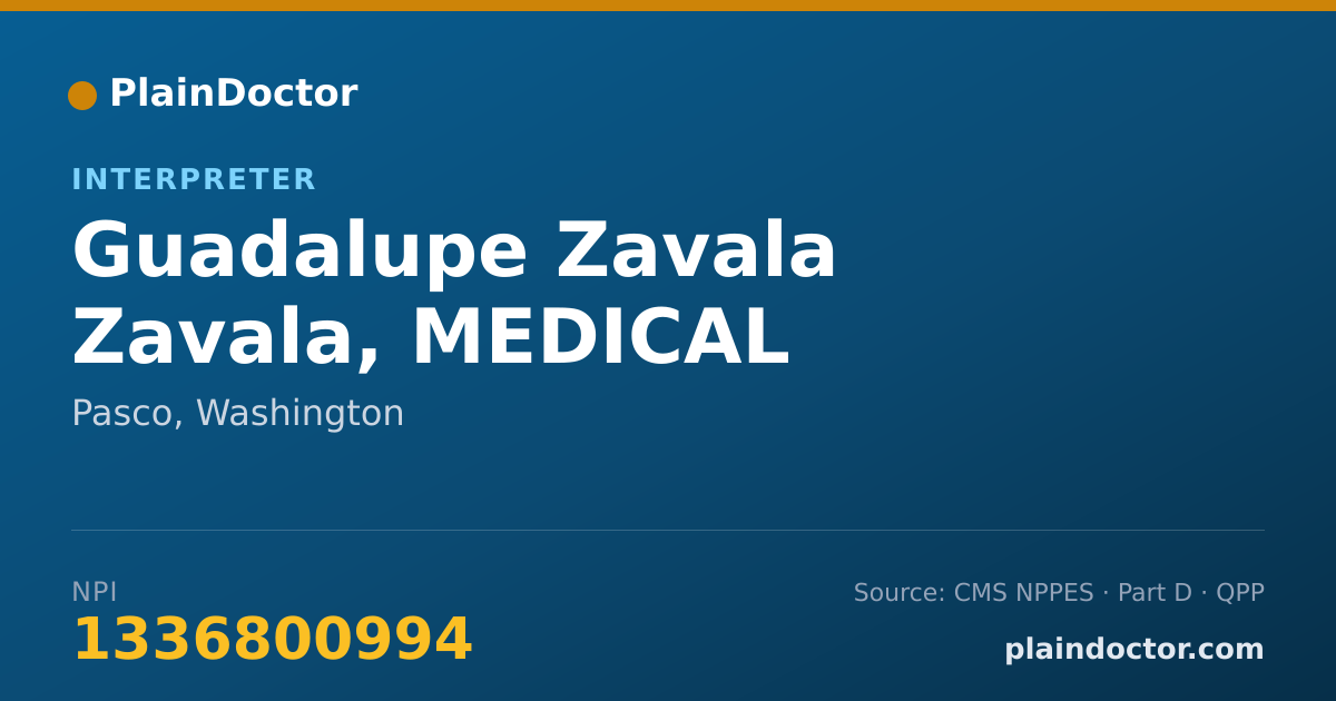 Shareable card for Guadalupe Zavala Zavala, MEDICAL INTERPRETER - Interpreter, Pasco, WA