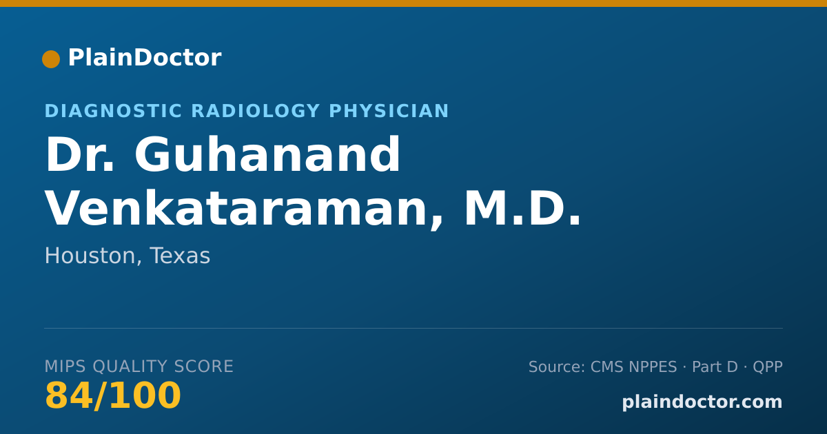 Shareable card for Guhanand Venkataraman, M.D. - Diagnostic Radiology Physician, Houston, TX