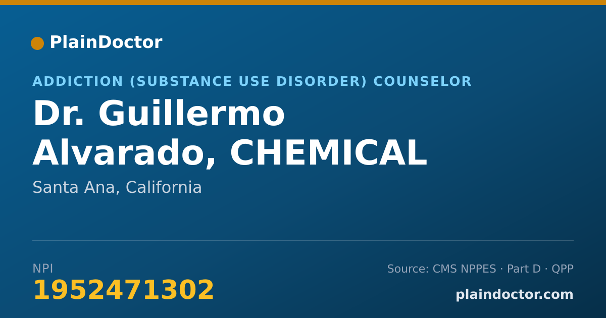 Shareable card for Guillermo Alvarado, CHEMICAL DEPENDENCY - Addiction (Substance Use Disorder) Counselor, Santa Ana, CA
