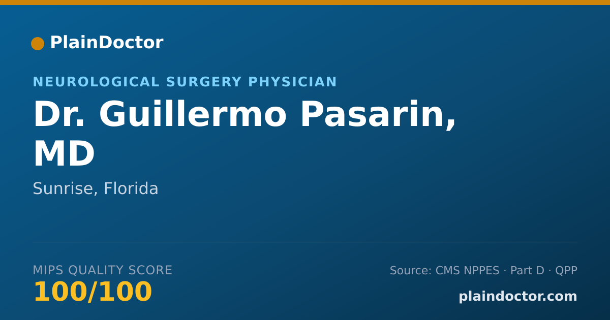 Shareable card for Guillermo Pasarin, MD - Neurological Surgery Physician, Sunrise, FL