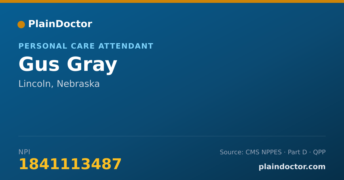 Shareable card for Gus Gray - Personal Care Attendant, Lincoln, NE