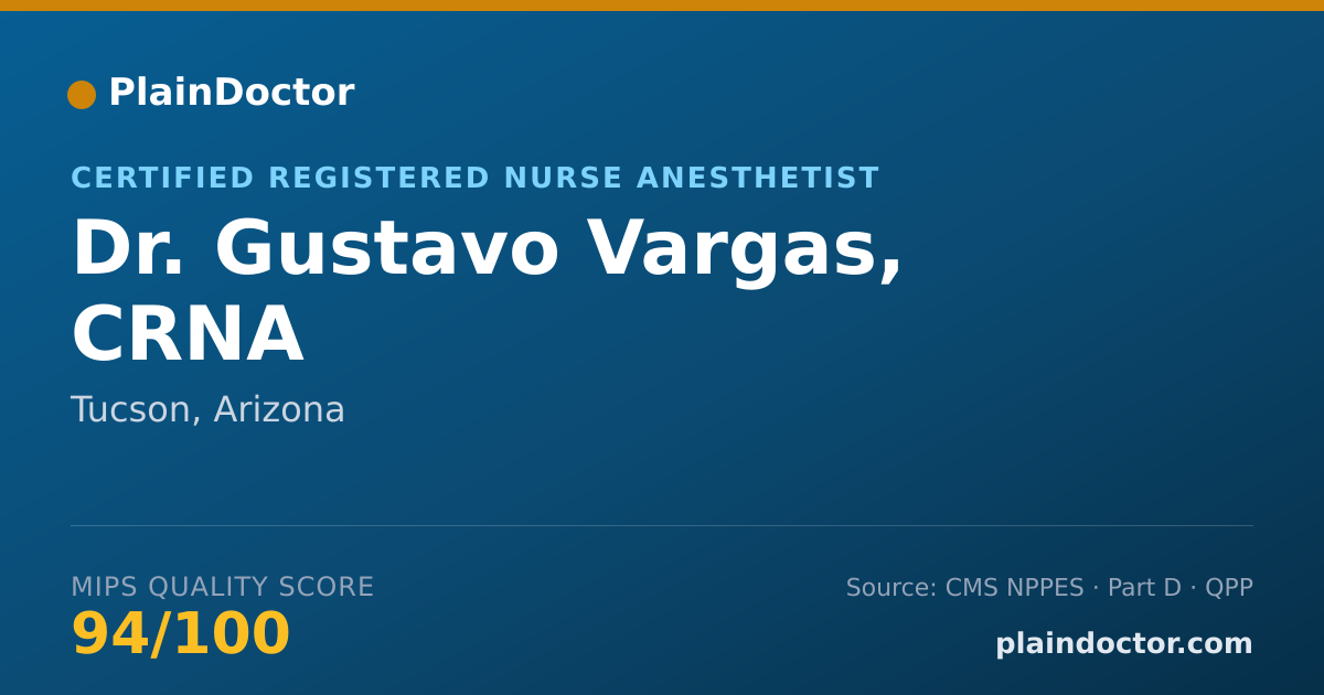 Shareable card for Gustavo Vargas, CRNA - Certified Registered Nurse Anesthetist, Tucson, AZ
