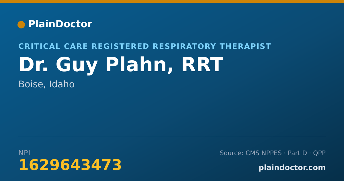 Shareable card for Guy Plahn, RRT - Critical Care Registered Respiratory Therapist, Boise, ID