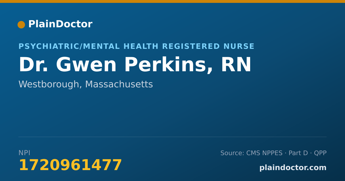 Shareable card for Gwen Perkins, RN - Psychiatric/Mental Health Registered Nurse, Westborough, MA