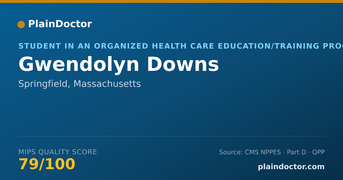 Shareable card for Gwendolyn Downs - Student in an Organized Health Care Education/Training Program, Springfield, MA