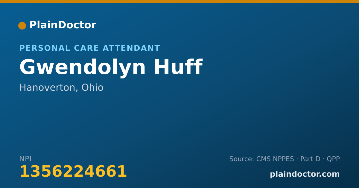 Shareable card for Gwendolyn Huff - Personal Care Attendant, Hanoverton, OH