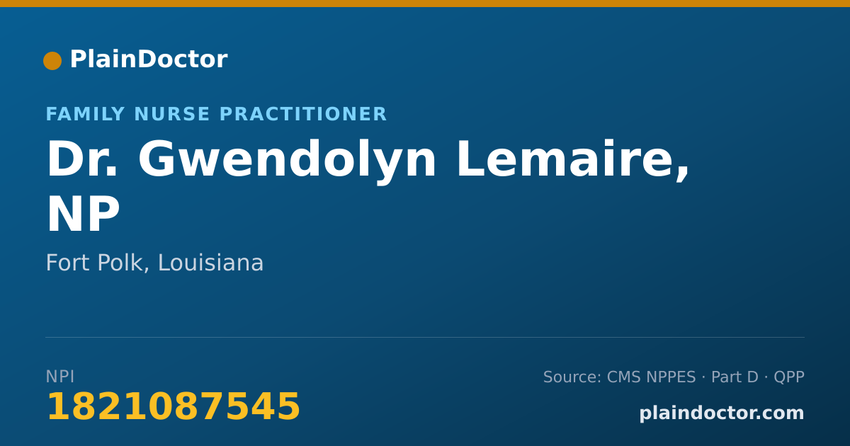 Shareable card for Gwendolyn Lemaire, NP - Family Nurse Practitioner, Fort Polk, LA