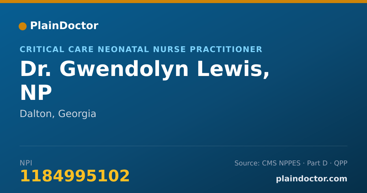 Shareable card for Gwendolyn Lewis, NP - Critical Care Neonatal Nurse Practitioner, Dalton, GA