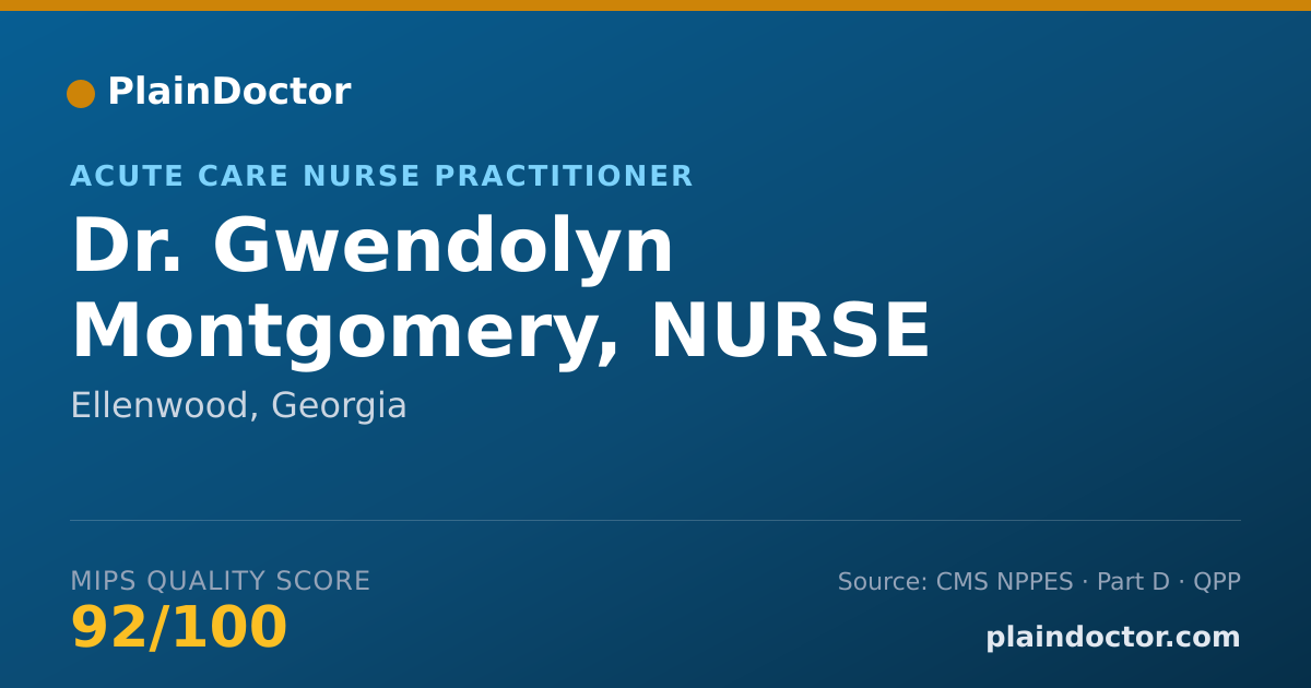 Shareable card for Gwendolyn Montgomery, NURSE PRACTITIONER - Acute Care Nurse Practitioner, Ellenwood, GA