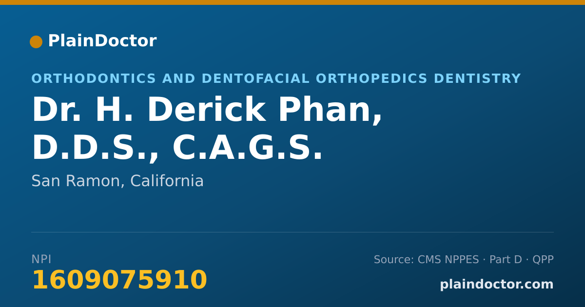 Shareable card for H. Derick Phan, D.D.S., C.A.G.S. - Orthodontics and Dentofacial Orthopedics Dentistry, San Ramon, CA