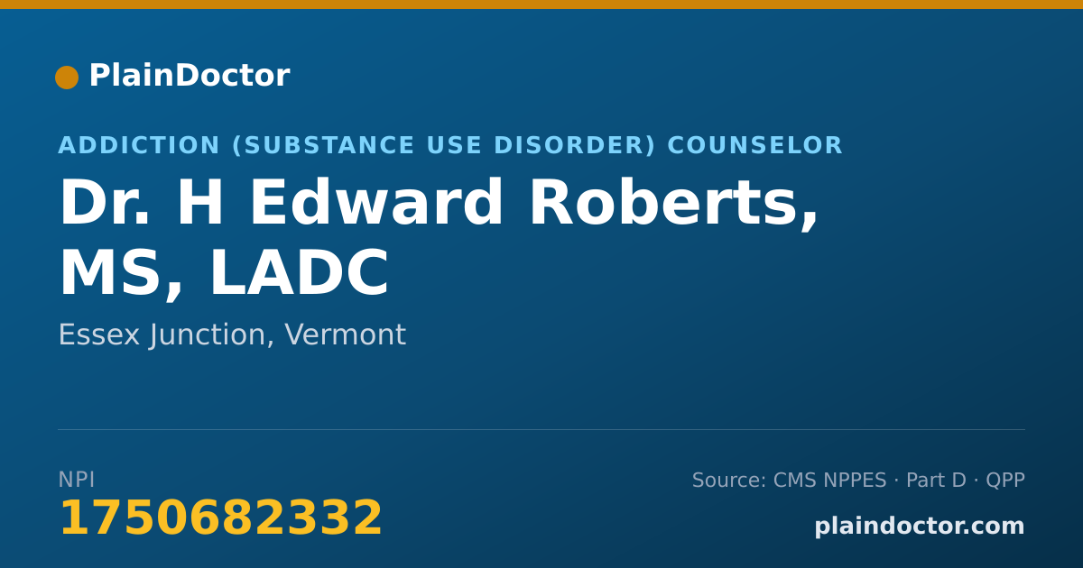 Shareable card for H Edward Roberts, MS, LADC - Addiction (Substance Use Disorder) Counselor, Essex Junction, VT