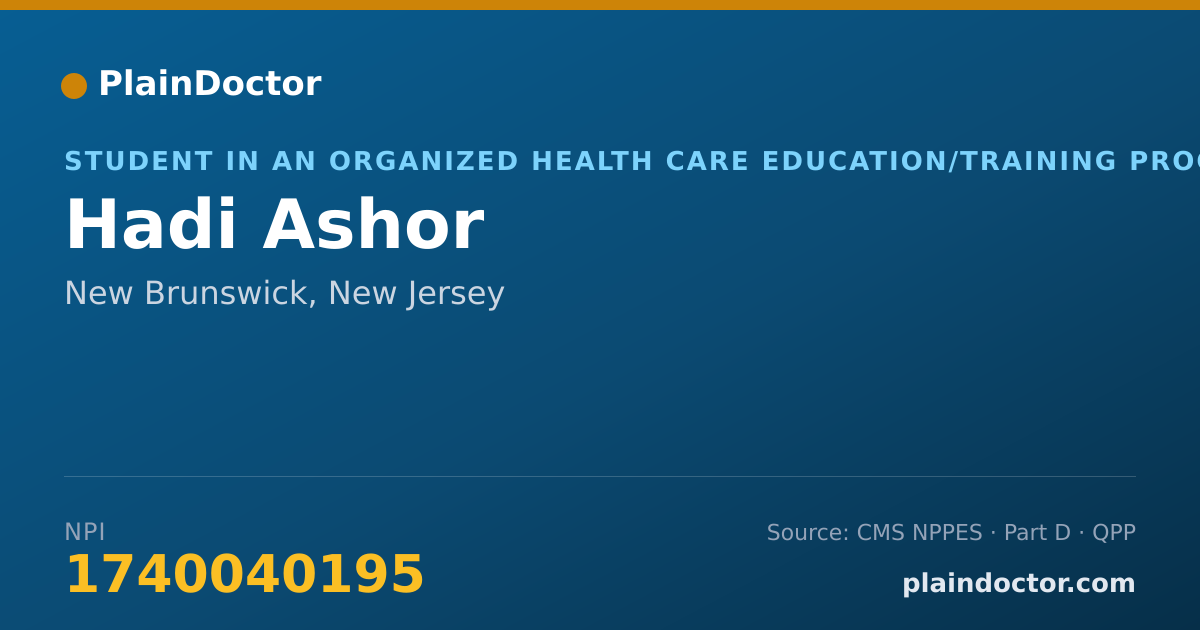 Shareable card for Hadi Ashor - Student in an Organized Health Care Education/Training Program, New Brunswick, NJ