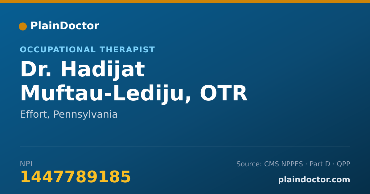 Shareable card for Hadijat Muftau-Lediju, OTR - Occupational Therapist, Effort, PA