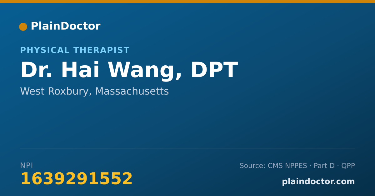 Shareable card for Hai Wang, DPT - Physical Therapist, West Roxbury, MA
