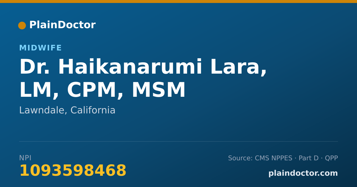 Shareable card for Haikanarumi Lara, LM, CPM, MSM - Midwife, Lawndale, CA