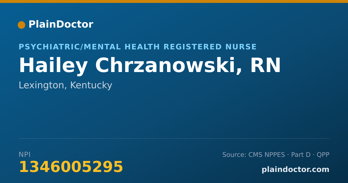 Shareable card for Hailey Chrzanowski, RN - Psychiatric/Mental Health Registered Nurse, Lexington, KY