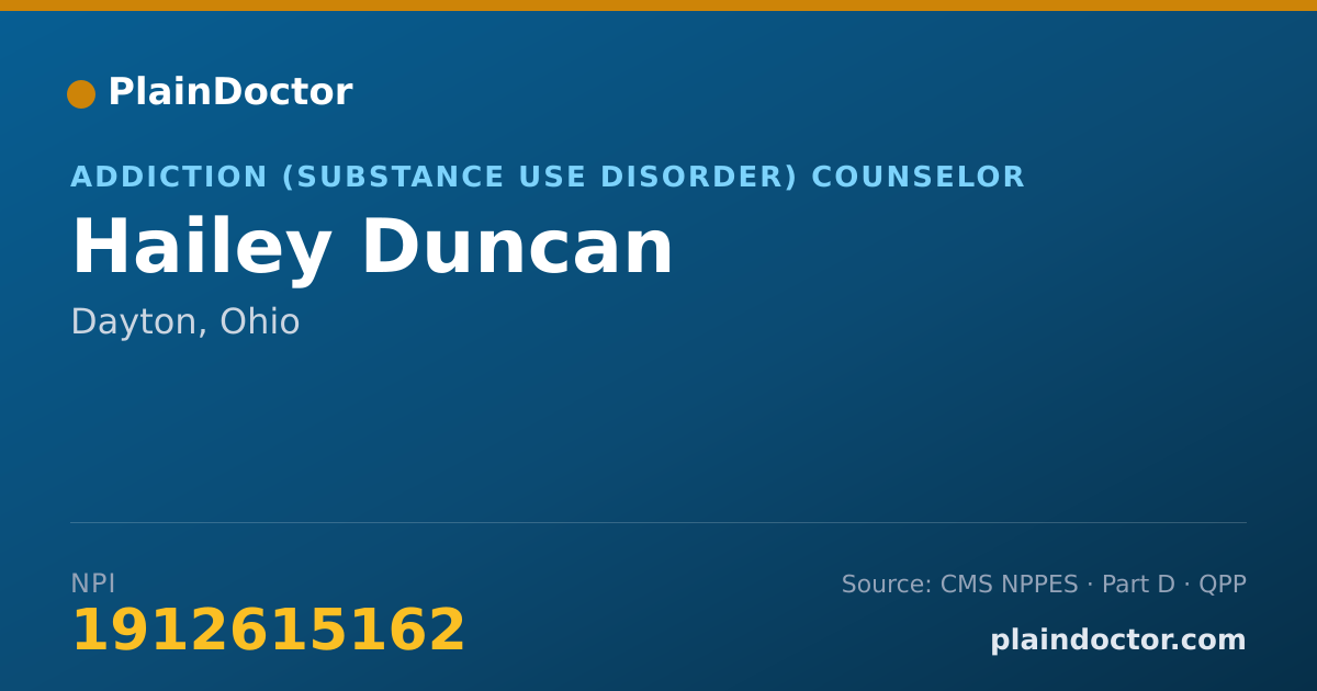 Shareable card for Hailey Duncan - Addiction (Substance Use Disorder) Counselor, Dayton, OH