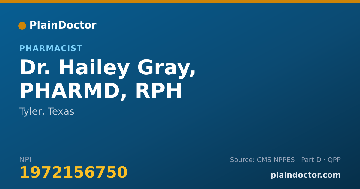 Shareable card for Hailey Gray, PHARMD, RPH - Pharmacist, Tyler, TX