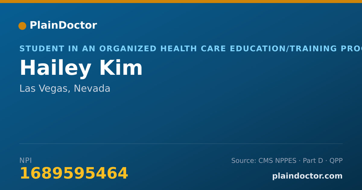 Shareable card for Hailey Kim - Student in an Organized Health Care Education/Training Program, Las Vegas, NV