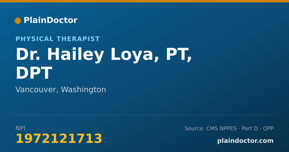 Shareable card for Hailey Loya, PT, DPT - Physical Therapist, Vancouver, WA