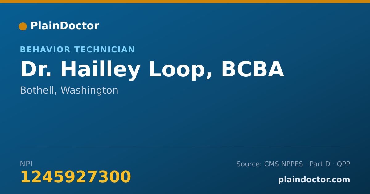 Shareable card for Hailley Loop, BCBA - Behavior Technician, Bothell, WA