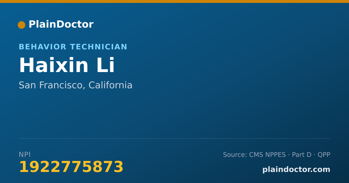 Shareable card for Haixin Li - Behavior Technician, San Francisco, CA