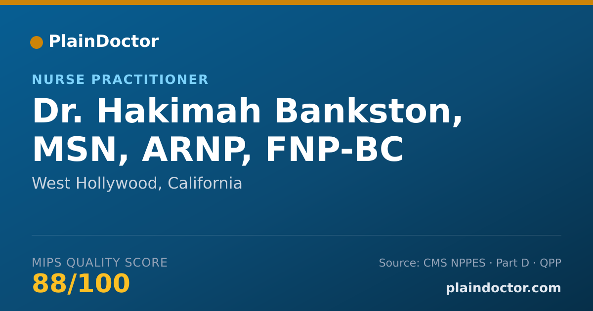 Shareable card for Hakimah Bankston, MSN, ARNP, FNP-BC - Nurse Practitioner, West Hollywood, CA