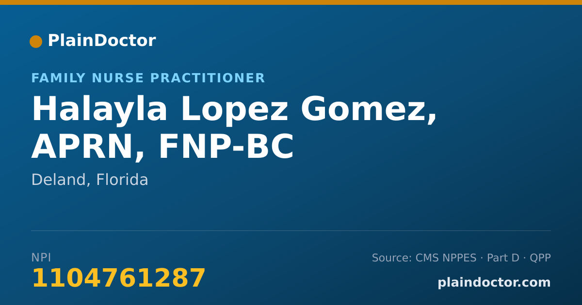 Shareable card for Halayla Lopez Gomez, APRN, FNP-BC - Family Nurse Practitioner, Deland, FL