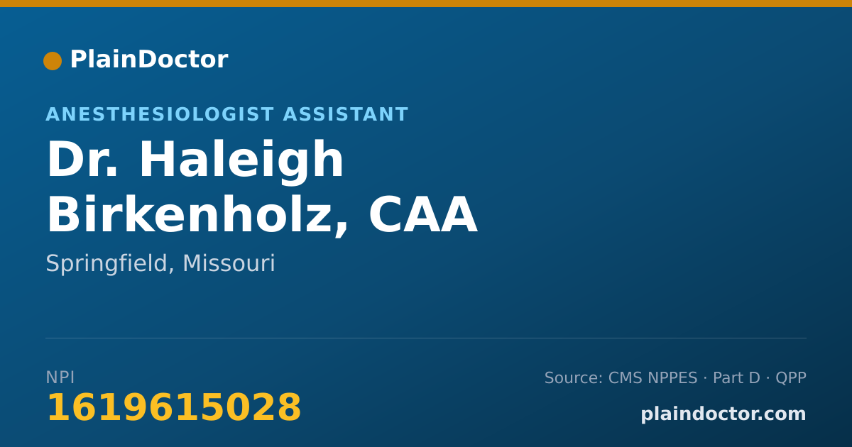 Shareable card for Haleigh Birkenholz, CAA - Anesthesiologist Assistant, Springfield, MO