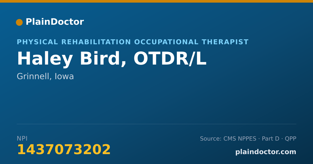 Shareable card for Haley Bird, OTDR/L - Physical Rehabilitation Occupational Therapist, Grinnell, IA