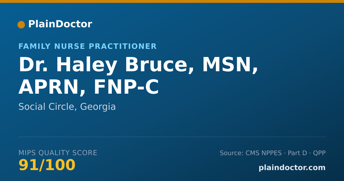 Shareable card for Haley Bruce, MSN, APRN, FNP-C - Family Nurse Practitioner, Social Circle, GA