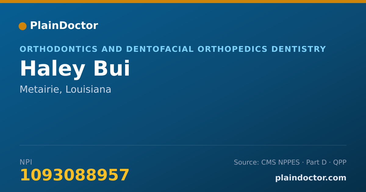 Shareable card for Haley Bui - Orthodontics and Dentofacial Orthopedics Dentistry, Metairie, LA