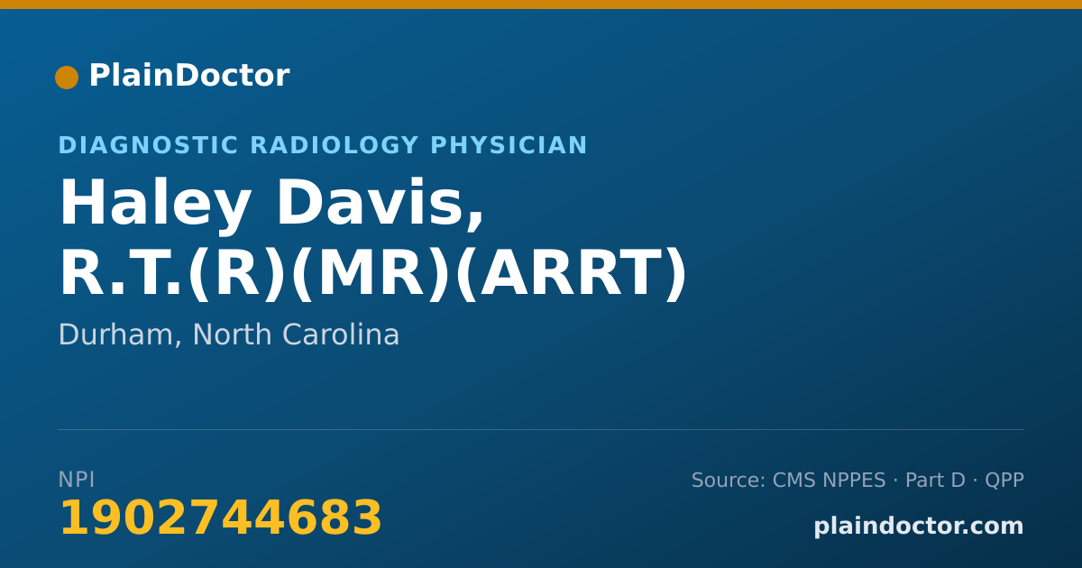 Shareable card for Haley Davis, R.T.(R)(MR)(ARRT) - Diagnostic Radiology Physician, Durham, NC