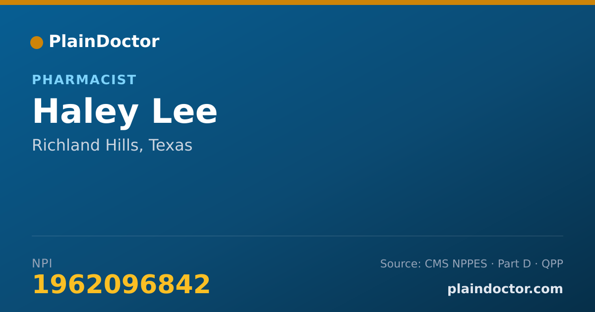 Shareable card for Haley Lee - Pharmacist, Richland Hills, TX