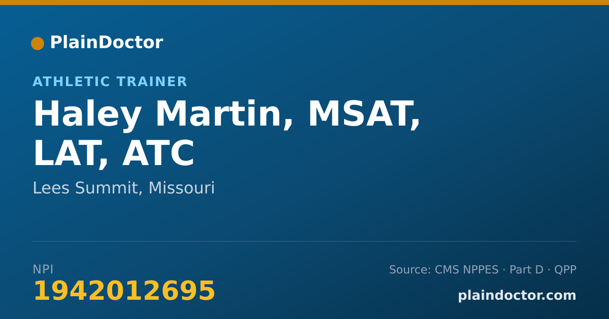 Shareable card for Haley Martin, MSAT, LAT, ATC - Athletic Trainer, Lees Summit, MO