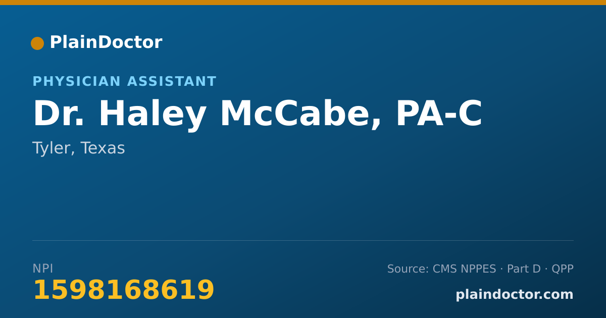 Shareable card for Haley McCabe, PA-C - Physician Assistant, Tyler, TX