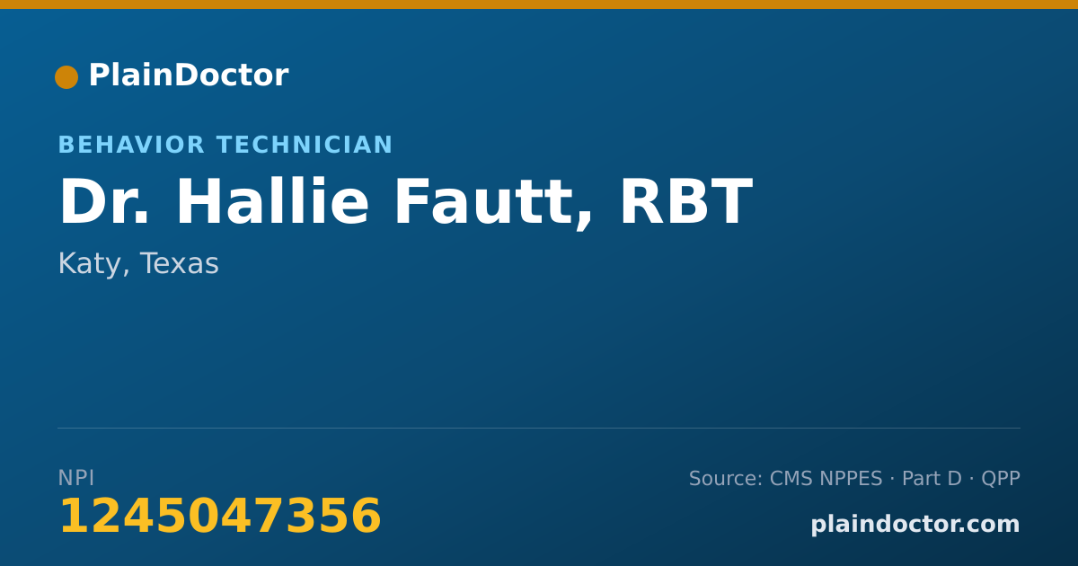 Shareable card for Hallie Fautt, RBT - Behavior Technician, Katy, TX