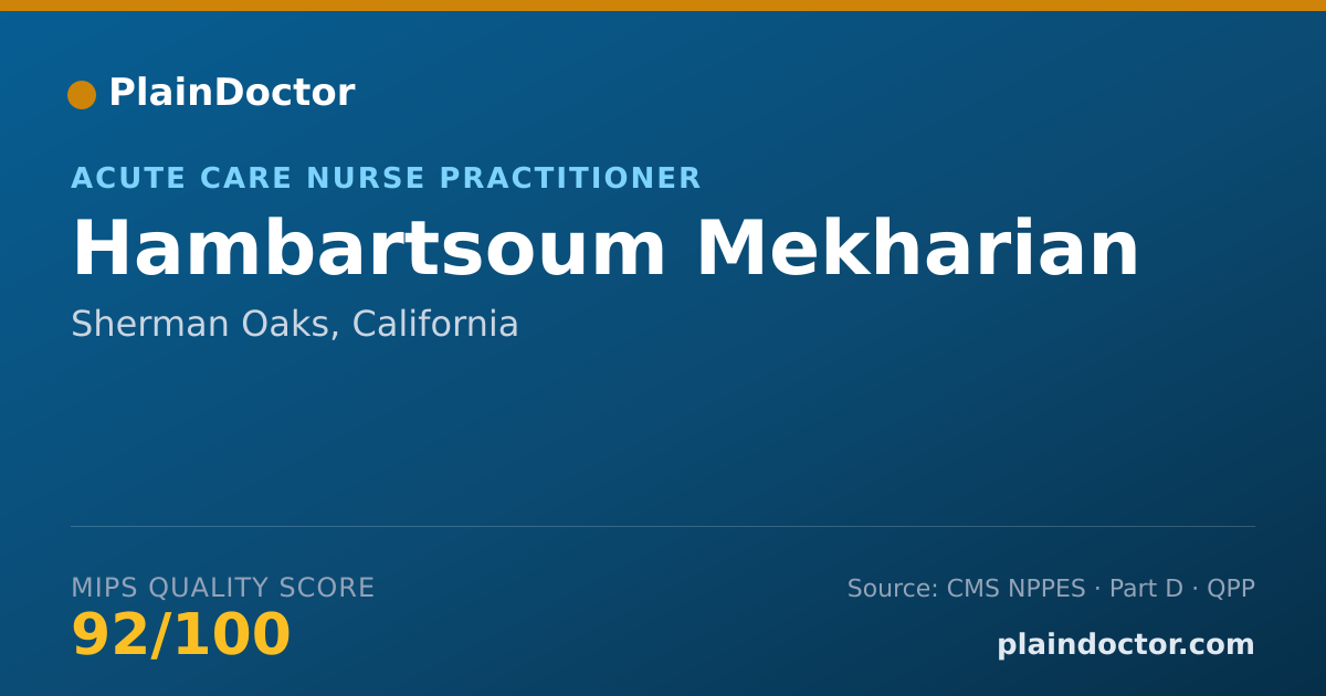 Shareable card for Hambartsoum Mekharian - Acute Care Nurse Practitioner, Sherman Oaks, CA