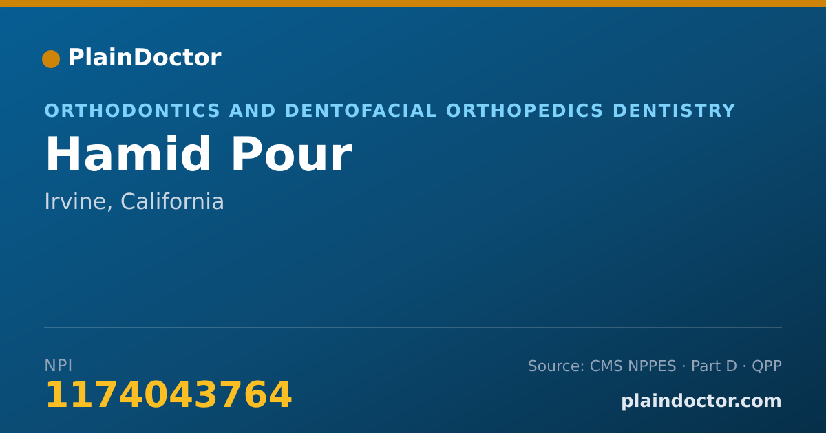 Shareable card for Hamid Pour - Orthodontics and Dentofacial Orthopedics Dentistry, Irvine, CA
