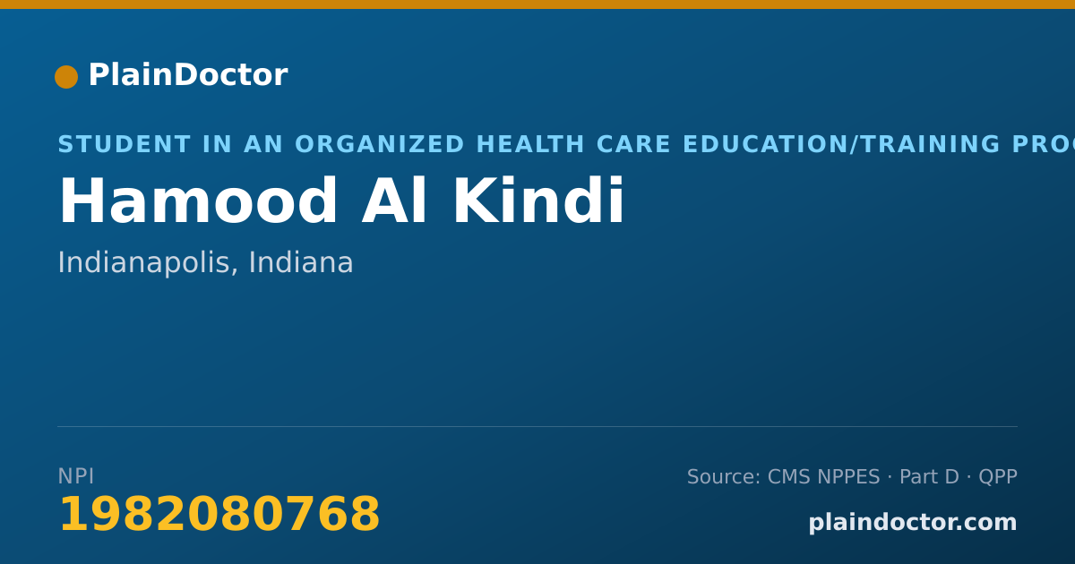 Shareable card for Hamood Al Kindi - Student in an Organized Health Care Education/Training Program, Indianapolis, IN